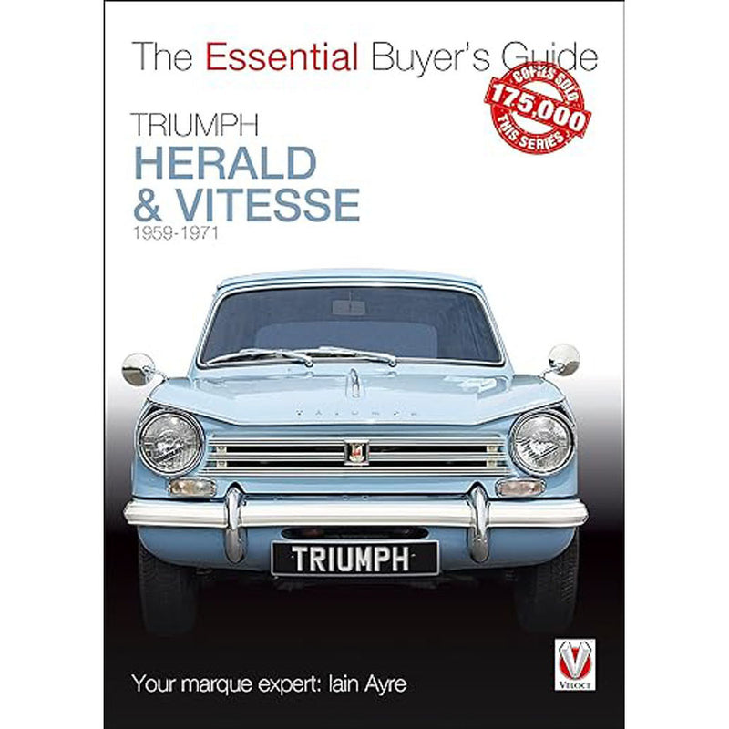 Triumph Herald & Vitesse 1959-1971 The Essential Guide