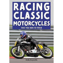 Racing Classic Motorcycles First You Have to Finish