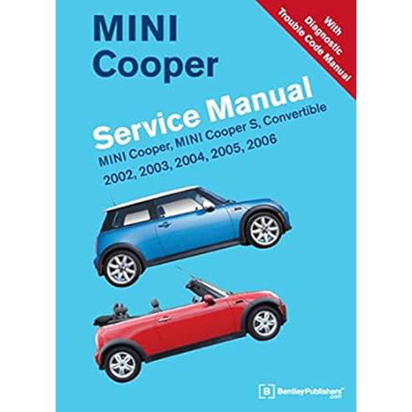 MINI Cooper 2002-2006 Models Repair and Service Manual