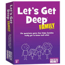 Let's Get Deep Family Edition Party Game