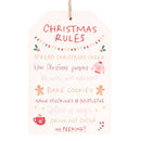 Sugarplum Fun Christmas Rules Hanging MDF Sign