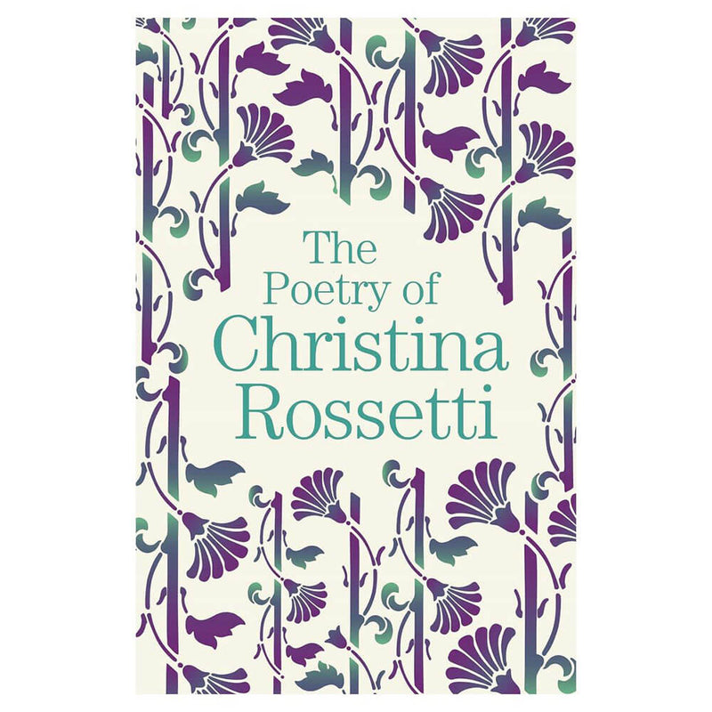 The Poetry of Christina Rossetti